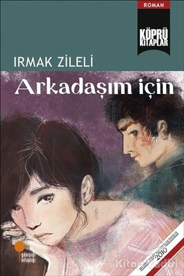 Arkadaşım İçin - Günışığı Kitaplığı