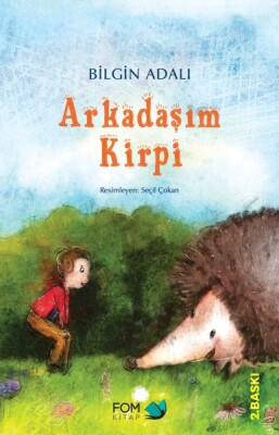 Arkadaşım Kirpi - Fom Kitap