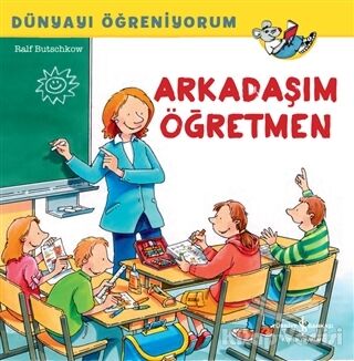 Arkadaşım Öğretmen - Dünyayı Öğreniyorum - 1