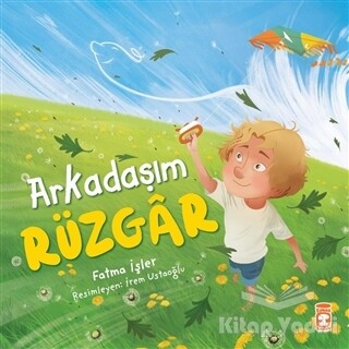 Arkadaşım Rüzgar - Timaş Çocuk