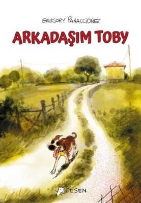 Arkadaşım Toby - Desen Yayınları