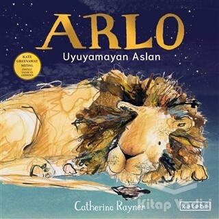 Arlo - Uyuyamayan Aslan - Ketebe Yayınları