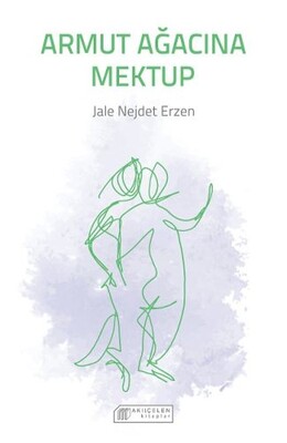 Armut Ağacına Mektup - Akılçelen Kitaplar
