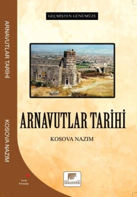 Arnavutlar Tarihi - Gelenek Yayıncılık