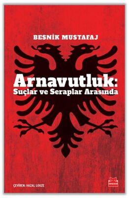 Arnavutluk: Suçlar ve Seraplar Arasında - 1