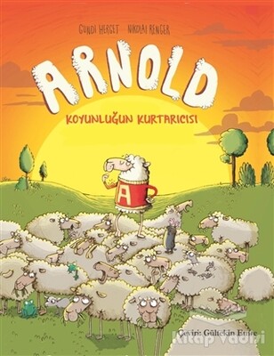 Arnold – Koyunluğun Kurtarıcısı - Gergedan Yayınları
