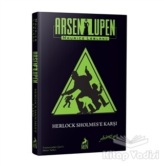 Arsen Lüpen: Herlock Sholmes'e Karşı (Ciltli) - Ren Kitap