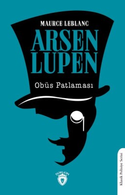 Arsen Lupen Obüs Patlaması - Dorlion Yayınları