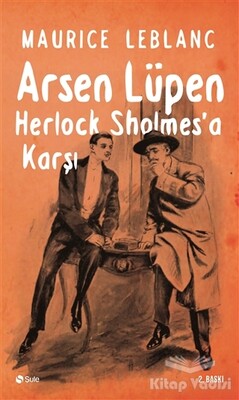 Arsen Lüpen Sherlock Holmes'a Karşı - Şule Yayınları