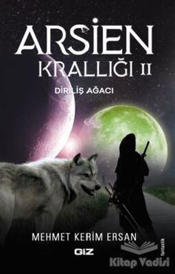 Arsien Krallığı 2 - Diriliş Ağacı - 1