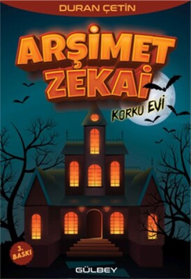 Arşimet Zekai Korku Evi - Gülbey Yayınları