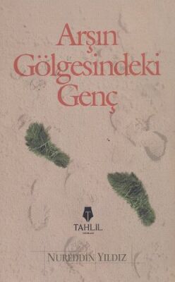 Arşın Gölgesindeki Genç - 1