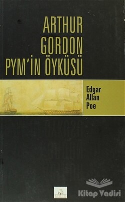 Arthur Gordon Pym’in Öyküsü - Kyrhos Yayınları