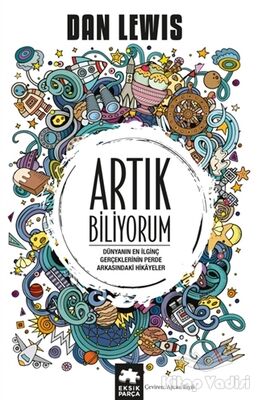 Artık Biliyorum - 1