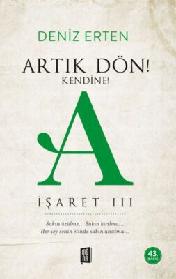 Artık Dön! Kendine A İşareti III - 1