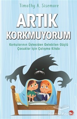 Artık Korkmuyorum - Beyaz Balina Yayınları