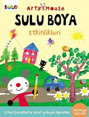 Arty Mouse - Sulu Boya Etkinlikleri - EOLO Eğitici Oyuncak ve Kitap