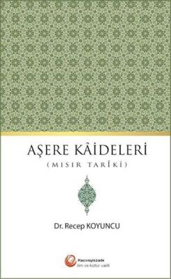 Aşere Kaideleri (Mısır Tariki) - 1