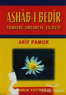 Ashab-ı Bedir - Küçük Boy (Dua-014) - Pamuk Yayıncılık