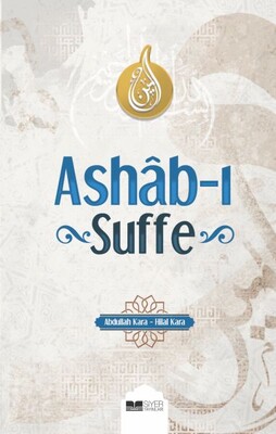 Ashab-ı Suffe - Siyer Yayınları