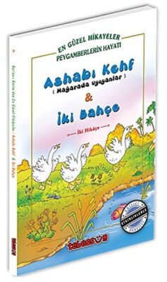 Ashabı Kehf Mağarada Uyuyanlar ve İki Bahçe - Tebessüm Yayınları