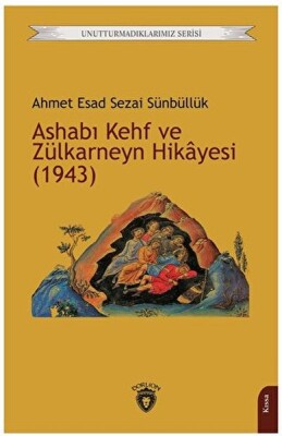 Ashabı Kehf ve Zülkarneyn Hikayesi (1943) - Dorlion Yayınları