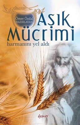 Aşık Mücrimi - Harmanını Yel Aldı - Demos Yayınları