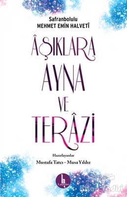 Aşıklara Ayna ve Terazi - H Yayınları