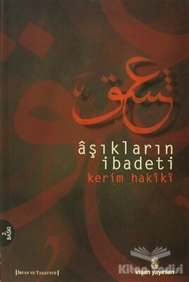 Aşıkların İbadeti - İnsan Yayınları