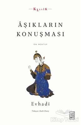 Aşıkların Konuşması - Ketebe Yayınları