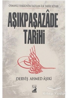 Aşıkpaşazade Tarihi - Kamer Yayınları