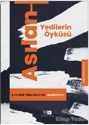 Asılan Yedilerin Öyküsü - Mirhan Kitap