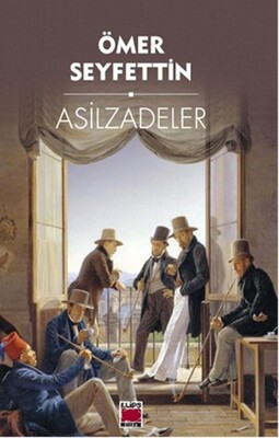 Asilzadeler - Elips Kitap