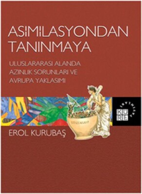 Asimilasyondan Tanınmaya - Küre Yayınları