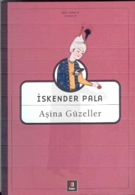 Aşina Güzeller - Kapı Yayınları