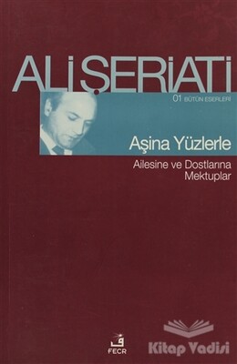 Aşina Yüzlerle - Fecr Yayınları