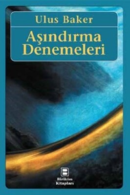 Aşındırma Denemeleri - Birikim Yayınları