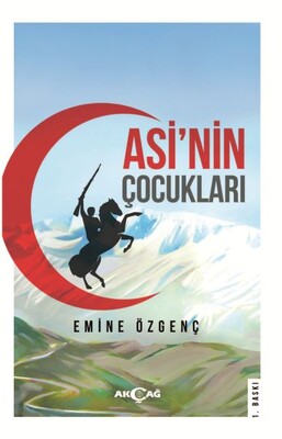 Asi'nin Çocukları - Akçağ Yayınları