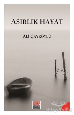 Asırlık Hayat - 1