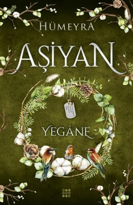 Aşiyan 3 - Yegane (Ciltli) - Dokuz Yayınları