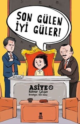 Asiye 4 - Son Gülen İyi Güler - Taze Kitap