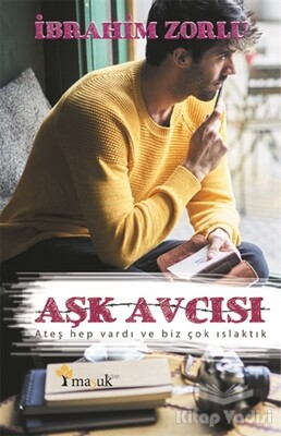 Aşk Avcısı - Maşuk Kitap