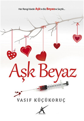 Aşk Beyaz - Avrupa Yakası Yayınları