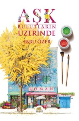 Aşk Bulutların Üzerinde - Nar Ağacı Yayınları