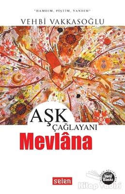 Aşk Çağlayanı Mevlana - 1