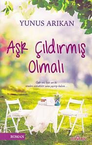 Aşk Çıldırmış Olmalı - Yediveren Yayınları