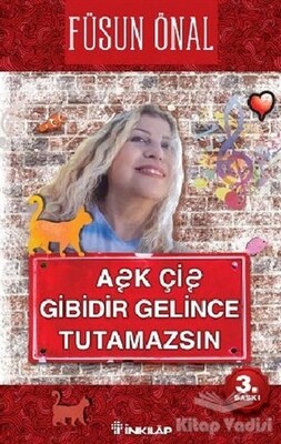 Aşk Çiş Gibidir Gelince Tutamazsın - İnkılap Kitabevi