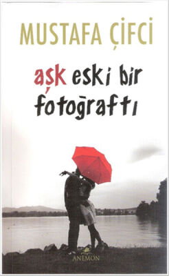 Aşk Eski Bir Fotoğraftı - 1