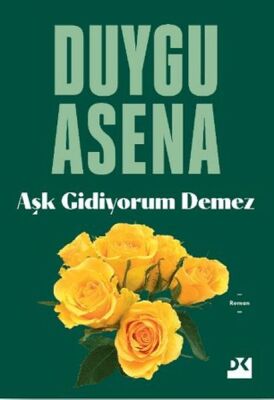 Aşk Gidiyorum Demez - 1