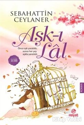 Aşk-ı Lal - Hayat Yayınları